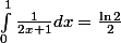 \int_0^1{\frac{1}{2x+1}dx=\frac{\ln 2}{2}